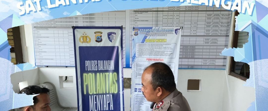 POLANTAS MENYAPA, SAT LANTAS POLRES BALANGAN BERIKAN EDUKASI PELAYANAN REGIDENT